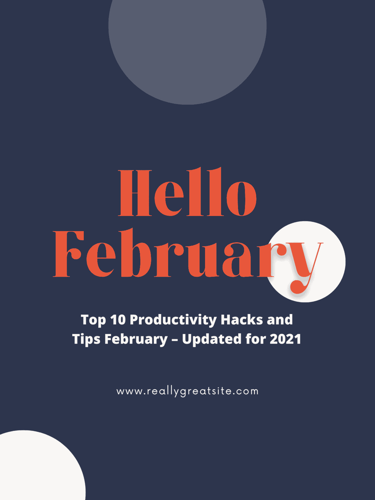 Top 10 Productivity Hacks and Tips February – Updated for 2021