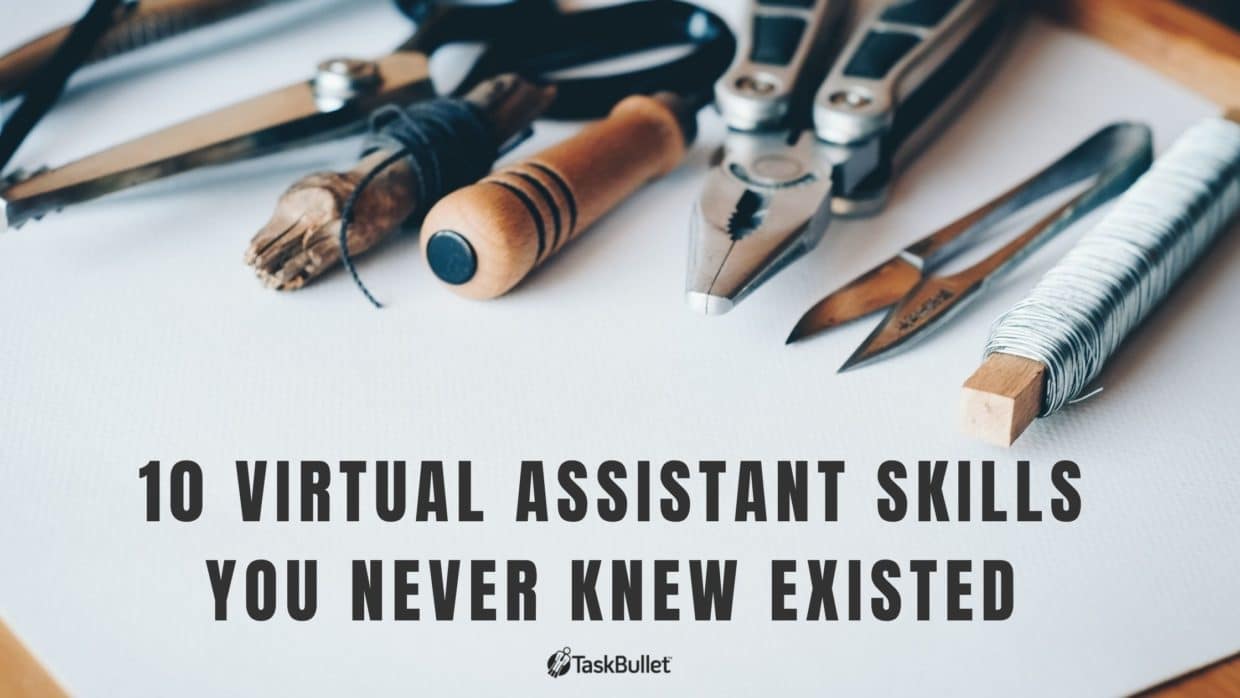 10 Virtual Assistant Skills You Never Knew Existed