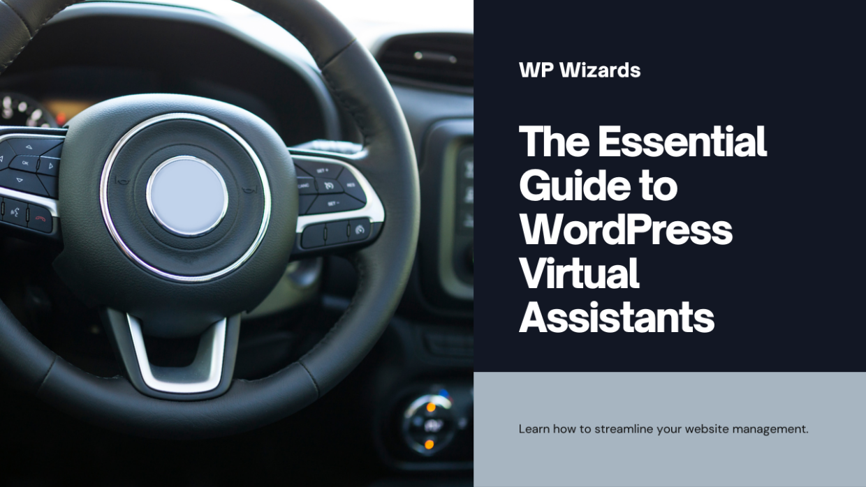 Unlocking Efficiency: The Essential Guide to WordPress Virtual Assistants