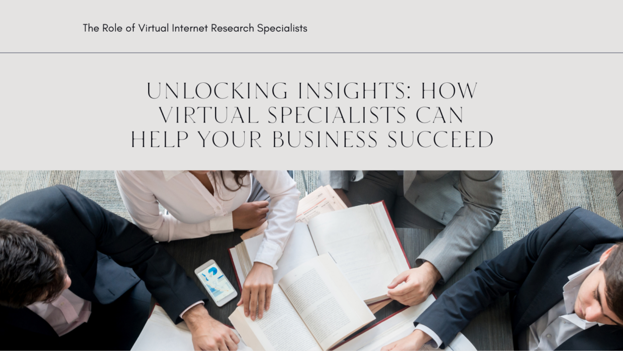 Unlocking Insights: The Essential Role of Virtual Internet Research Specialists